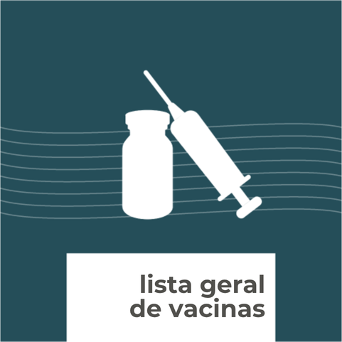Lista Geral de Vacinas